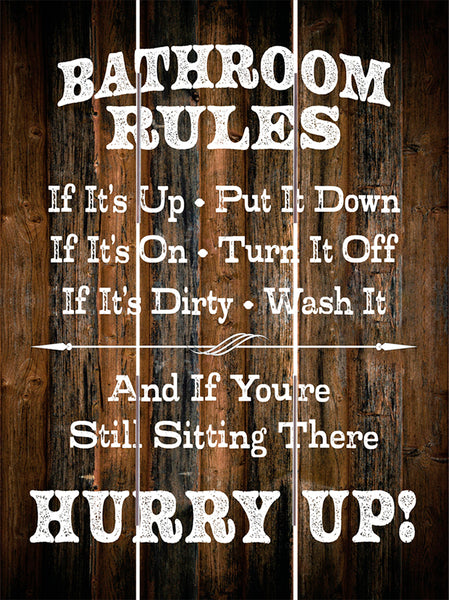 Bathroom Rules – Hurry Up! Pallet Art