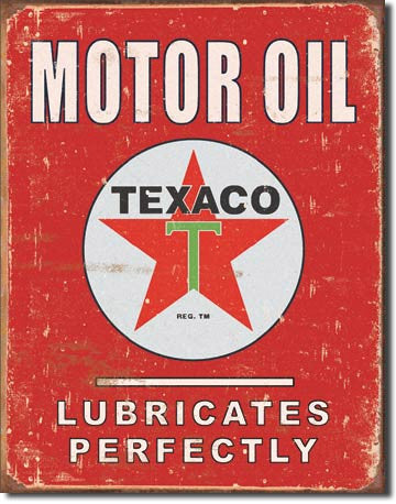 Texaco - Lubricates Perfectly Tin Sign