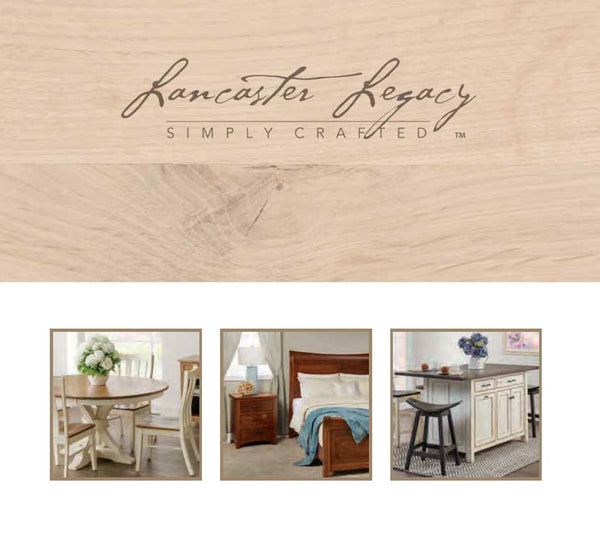 2026 Heritage Collection-Lancaster Legacy Amish Furniture Line-view our catalog