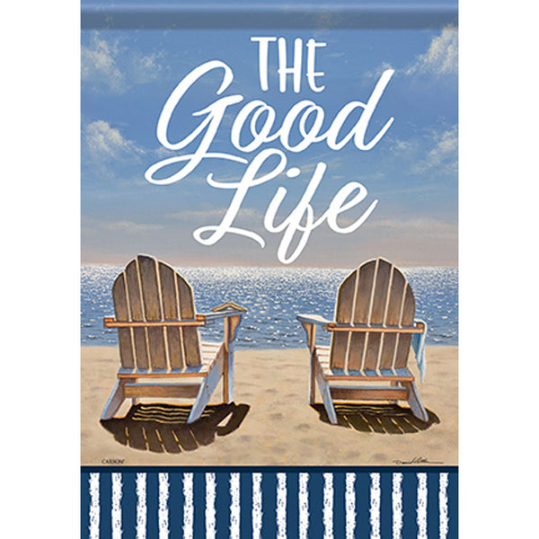 "The Good Life" Dura Soft™ Flag