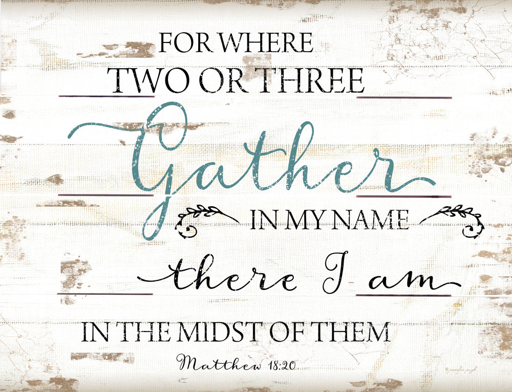 Gather in My Name Pallet Art