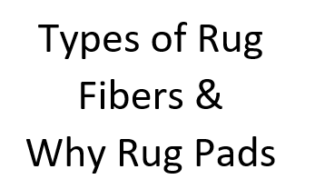 Types of Rug Fibers and Why Rug Pads