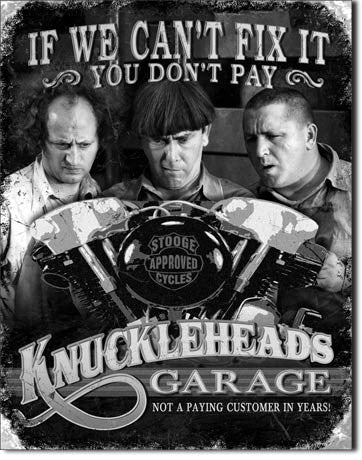 Stooges - Knuckleheads Garage Tin Sign