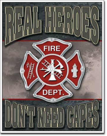 Real Heros - Firemen Tin Sign