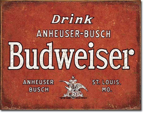 Budweiser -Drink Tin Sign