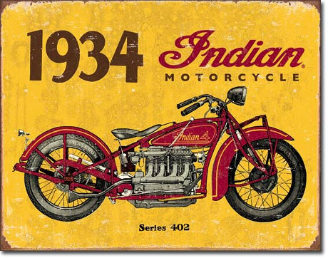 1934 Indian Since 1901 Tin Sign