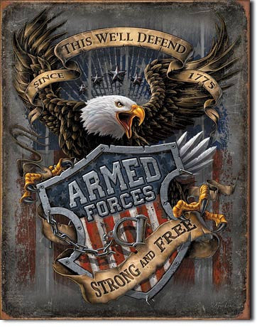 Armed Forces -since 1775 Tin Sign
